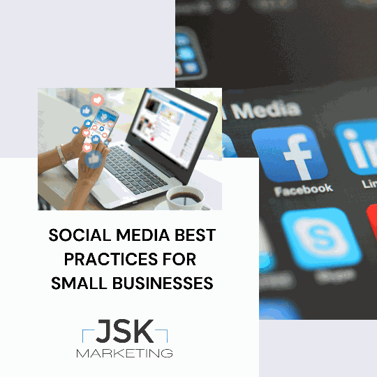 Social Media Best Practices for Small Businesses 