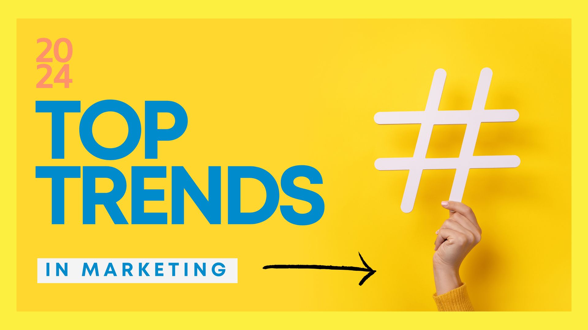 2024 Marketing Trends
