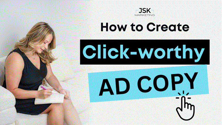 Create Click-Worthy Ad Copy 

